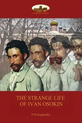 Podivný život Ivana Osokina: (Aziloth Books) - Strange Life of Ivan Osokin: (Aziloth Books)