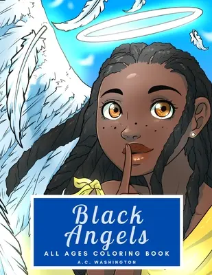 Čierni anjeli: Omaľovánky pre všetky vekové kategórie - Black Angels: All Ages Coloring Book
