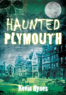 Strašidelný Plymouth - Haunted Plymouth