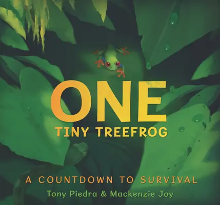 Jedna maličká žabka: Odpočítavanie do prežitia - One Tiny Treefrog: A Countdown to Survival