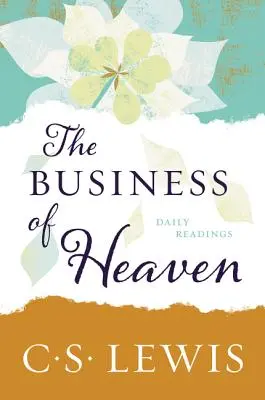 The Business of Heaven: Denné čítanie - The Business of Heaven: Daily Readings