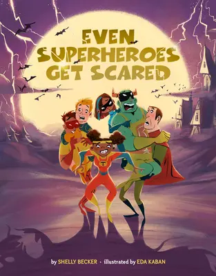 Aj superhrdinovia sa boja - Even Superheroes Get Scared