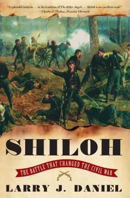 Shiloh: Bitka, ktorá zmenila občiansku vojnu - Shiloh: The Battle That Changed the Civil War