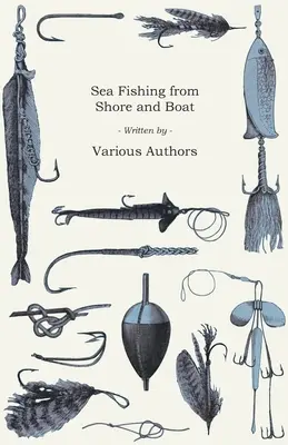 Morský rybolov z brehu a z lode - Sea Fishing from Shore and Boat
