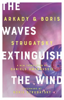 Vlny hasia vietor - The Waves Extinguish the Wind