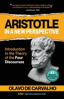 Aristoteles v novej perspektíve: Úvod do teórie štyroch diskurzov - Aristotle in a New Perspective: Introduction to the Theory of the Four Discourses