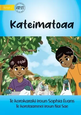 Udržateľnosť - Kateimatoaa (Te Kiribati) - Sustainability - Kateimatoaa (Te Kiribati)