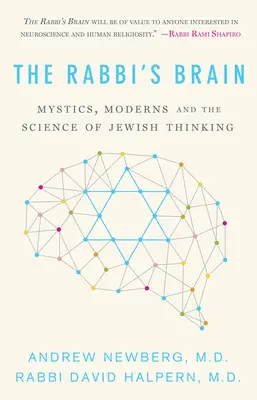 Rabínov mozog: Brain Brain: Mystici, moderné osobnosti a veda o židovskom myslení - The Rabbi's Brain: Mystics, Moderns and the Science of Jewish Thinking