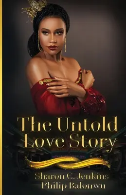 Nevypovedaný príbeh lásky - The Untold Love Story