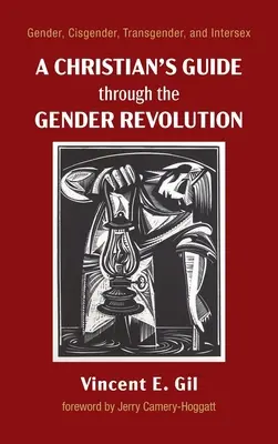 Sprievodca kresťana rodovou revolúciou - A Christian's Guide through the Gender Revolution