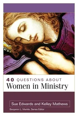 40 otázok o ženách v službe - 40 Questions about Women in Ministry