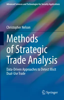 Metódy strategickej analýzy obchodu: Prístupy založené na údajoch na odhaľovanie nezákonného obchodu s dvojakým použitím - Methods of Strategic Trade Analysis: Data-Driven Approaches to Detect Illicit Dual-Use Trade