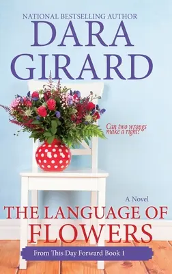 Jazyk kvetov (veľké tlačené vydanie) - The Language of Flowers (Large Print Edition)