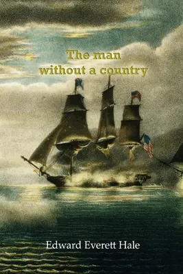 Muž bez vlasti - The man without a country