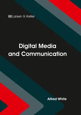 Digitálne médiá a komunikácia - Digital Media and Communication