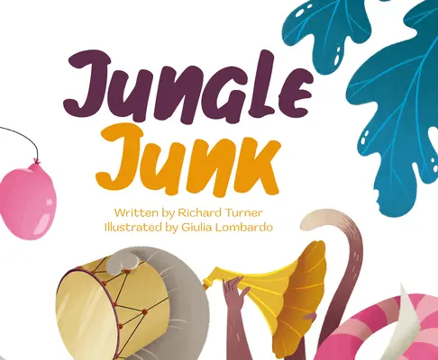 Jungle Junk: Znovupoužitie, recyklácia... - Jungle Junk: Re-Use, Recycle...Reimagine!