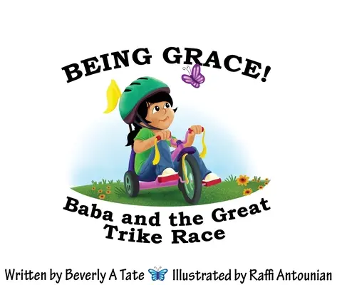 Byť milosťou: Baba a veľké preteky na trojkolkách - Being Grace: Baba and the Great Trike Race