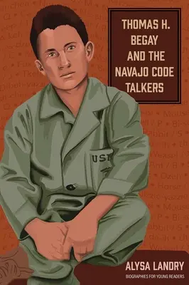 Thomas H. Begay a hovorcovia kódov Navajo - Thomas H. Begay and the Navajo Code Talkers