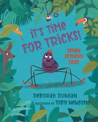 Je čas na triky! Sedem afrických príbehov - It's Time for Tricks!: Seven African Tales