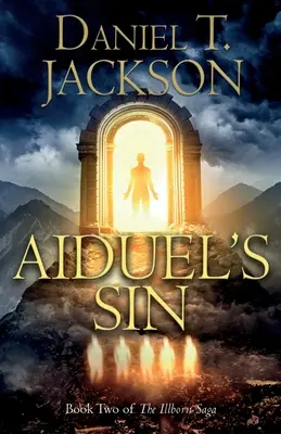 Aiduelov hriech: druhá kniha ságy o Illbornovi - Aiduel's Sin: Book Two of The Illborn Saga