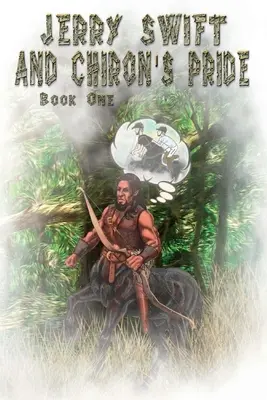 Jerry Swift a Chironova pýcha - Jerry Swift and Chiron's Pride
