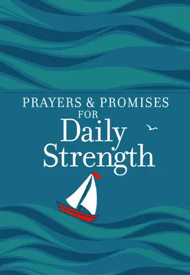 Modlitby a prísľuby pre každodennú silu - Prayers & Promises for Daily Strength