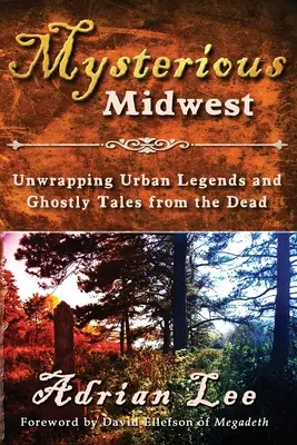 Tajomný Stredozápad - Mysterious Midwest