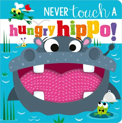 Nikdy sa nedotýkaj hladného hrocha! - Never Touch a Hungry Hippo!