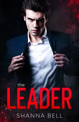 Vodca: mafiánska romanca - The leader: a mafia romance