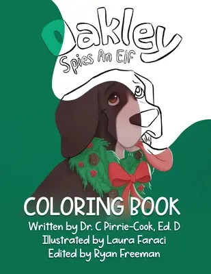 Oakley: Omaľovánky pre škriatkov - Oakley: Spies an Elf Coloring book