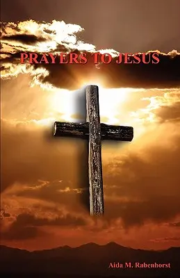 Modlitby k Ježišovi - Prayers to Jesus