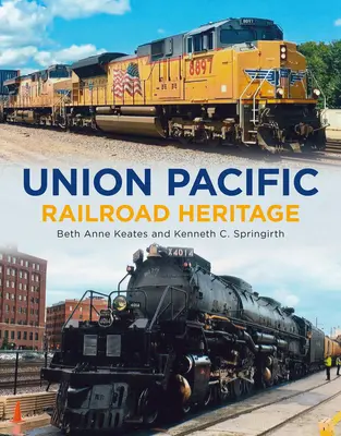 Dedičstvo železníc Union Pacific - Union Pacific Railroad Heritage