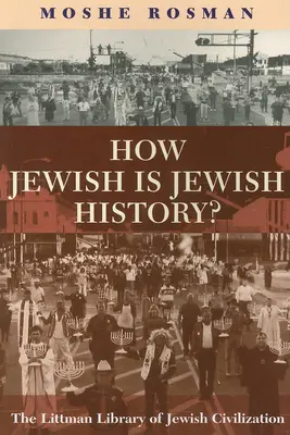 Ako židovské sú židovské dejiny? - How Jewish Is Jewish History?