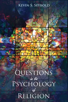 Otázky psychológie náboženstva - Questions in the Psychology of Religion
