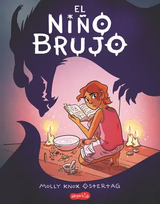 El Nio Brujo (Čarodejnícky chlapec - španielske vydanie) - El Nio Brujo (the Witch Boy - Spanish Edition)