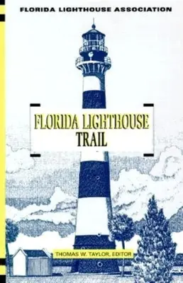 Floridská cesta k majáku - Florida Lighthouse Trail