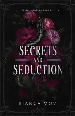 Tajomstvá a zvádzanie: Temná internátna romanca (Preston Academy Book 1) - Secrets and Seduction: A Dark Boarding School Romance (Preston Academy Book 1)