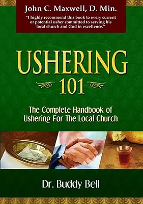 Ushering 101: Jednoduché kroky k usheringu v miestnom zbore - Ushering 101: Easy Steps to Ushering in the Local Church