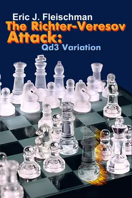 Richter-Veresov útok: Qd3 Variácia - The Richter-Veresov Attack: Qd3 Variation