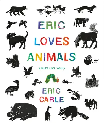 Eric miluje zvieratá: (rovnako ako ty!) - Eric Loves Animals: (Just Like You!)