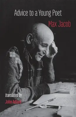 Rady mladému básnikovi: Conseils a un jeune poete - Advice to a Young Poet: Conseils a un jeune poete