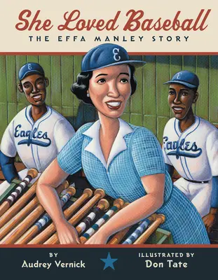 Milovala baseball: Príbeh Effy Manleyovej - She Loved Baseball: The Effa Manley Story