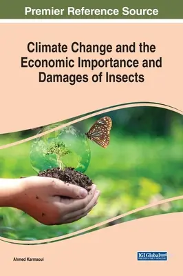 Zmena klímy a hospodársky význam a škody spôsobené hmyzom - Climate Change and the Economic Importance and Damages of Insects