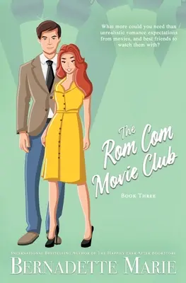 The Rom Com Movie Club - Kniha tretia - The Rom Com Movie Club - Book Three
