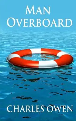 Muž cez palubu - Man Overboard