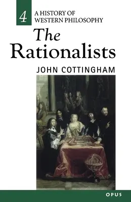 Racionalisti: Dejiny západnej filozofie 4 - The Rationalists: History of Western Philosophy 4