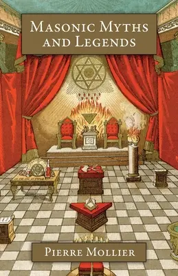 Mýty a legendy o slobodomurároch - Masonic Myths and Legends
