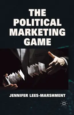 Politická marketingová hra - The Political Marketing Game