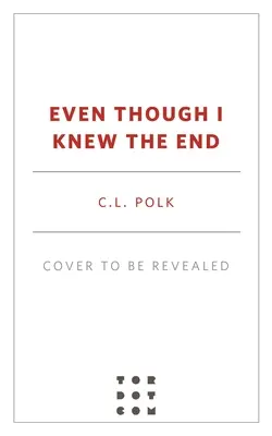 Aj keď som vedel, že je koniec - Even Though I Knew the End
