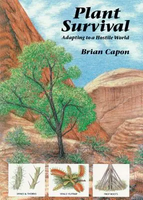 Prežitie rastlín: adaptácia na nepriateľský svet - Plant Survival: Adapting to a Hostile World